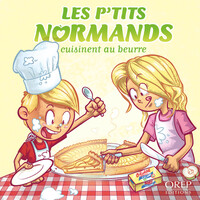 Image de Les P'tits Normands cuisinent au beurre
