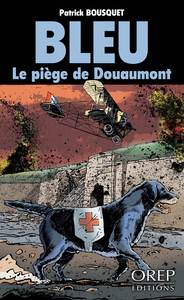 Image de Bleu - Le piège de Douaumont