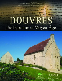 Picture of Douvres, une baronnie au Moyen Age