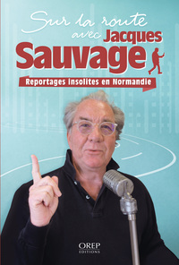 Image de Sur la route avec Jacques Sauvage