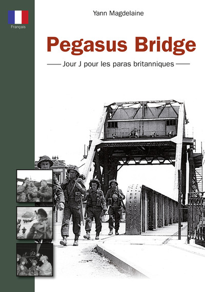 Picture of Pegasus Bridge - Jour J pour les paras britanniques