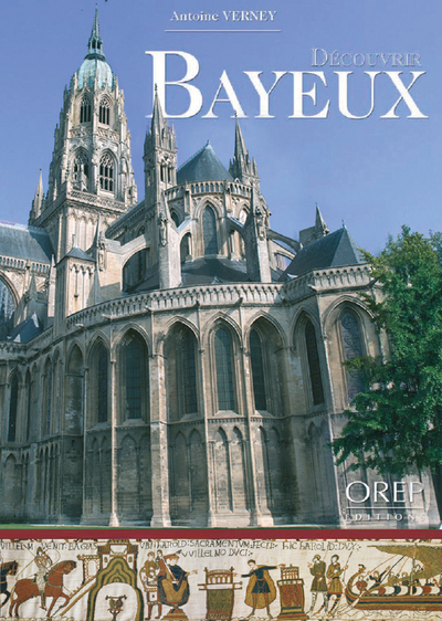Image de Découvrir Bayeux