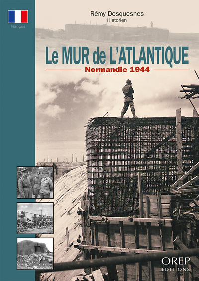 Picture of Le Mur de l'Atlantique - Normandie 1944 (FR)