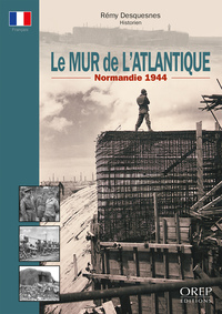 Picture of Le Mur de l'Atlantique - Normandie 1944 (FR)