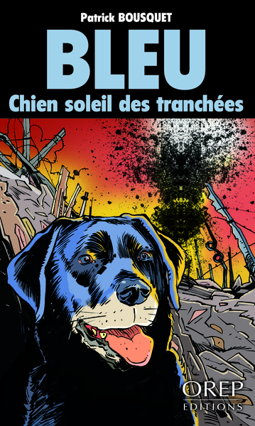 Picture of Bleu, chien soleil des tranchées
