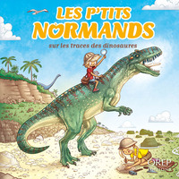 Image de Les P'tits Normands - Sur les traces des dinosaures (FR)
