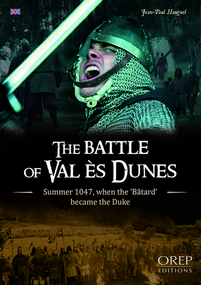 Picture of The Battle of Val Es Dunes, Summer 1047 when the "Bâtard" became the Duke