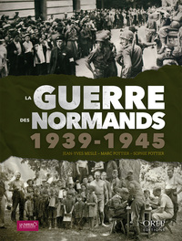 Image de La guerre des Normands 1939-1945
