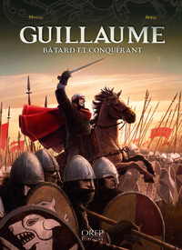 Picture of Guillaume, bâtard et conquérant - Bande dessinée