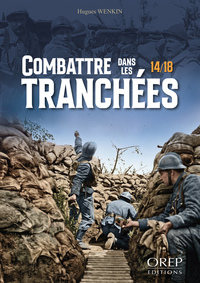 Picture of Combattre dans les tranchées
