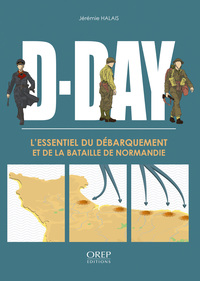 Picture of D-DAY L’Essentiel du Débarquement et de la bataille de Normandie (FR)