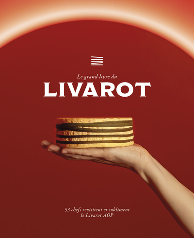 Image de Le grand livre du LIVAROT