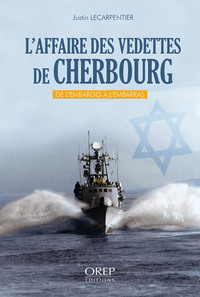 Image de L'affaire des vedettes de Cherbourg