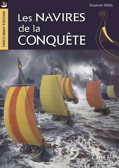 Image de Héritages vikings... Navires(Les)de la conquête - Construction navale et navigation à l'époque de...