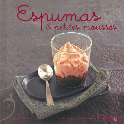 Image de Espumas & petites mousses - Nouvelles variations gourmandes