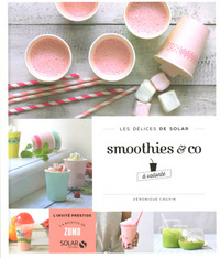 Image de Smoothies & Co à volonté - Les délices de Solar