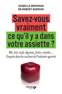 Picture of Savez-vous vraiment ce qu'il y a dans votre assiette ?