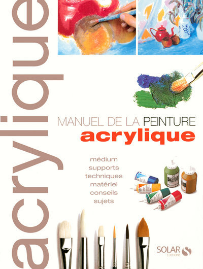 Picture of Le manuel de la peinture acrylique ne