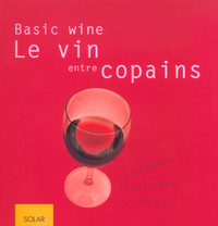Picture of Basic wine, le vin entre copains