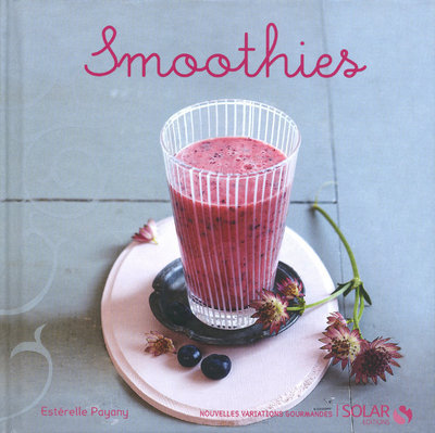 Image de Smoothies - Nouvelles variations gourmandes