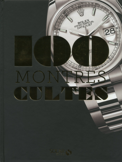 Picture of Les 100 Montres cultes