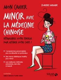 Picture of Mon cahier Mincir avec la médecine chinoise