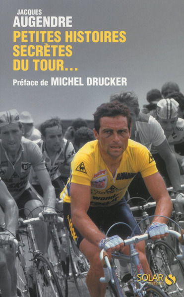 Image de Petites histoires secrètes du Tour...
