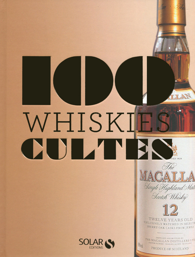 Image de Les 100 Whiskies cultes