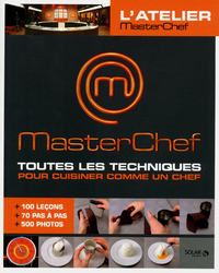 Picture of Masterchef - toutes les techniques pour cuisiner comme un chef
