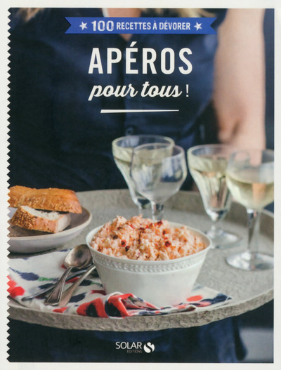 Picture of Apéros pour tous - 100 recettes à dévorer