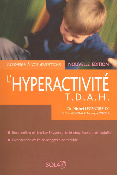 Picture of l'hyperactivité T.D.A.H. NE - Réponses à vos questions