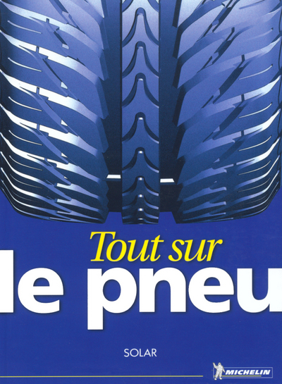Picture of Tout sur le pneu