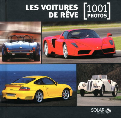 Image de Les voitures de rêve en 1001 photos NE