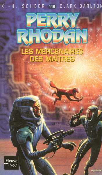 Image de Perry Rhodan - numéro 116 Les mercenaires des maîtres