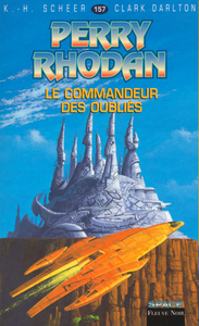 Picture of Perry Rhodan - numéro 157 Le commandeur des oubliés