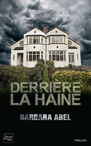 Image de Derrière la haine