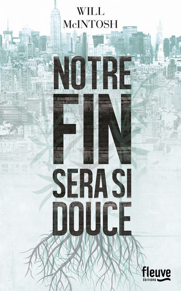 Image de Notre fin sera si douce