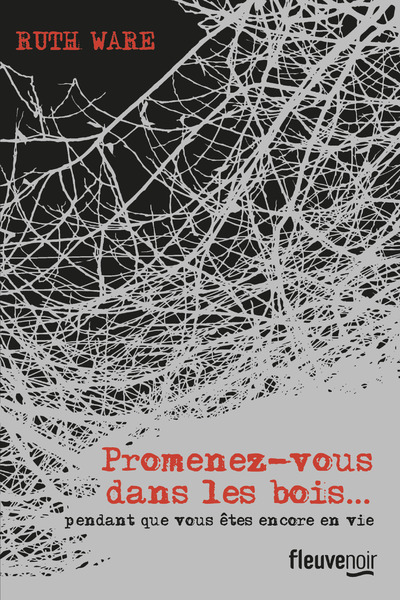 Picture of Promenez-vous dans les bois... pendant que vous êtes encore en vie
