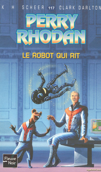 Image de Perry Rhodan - numéro 117 Le robot qui rit