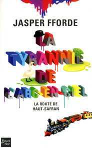Image de La Tyrannie de l'arc-en-ciel - tome 1