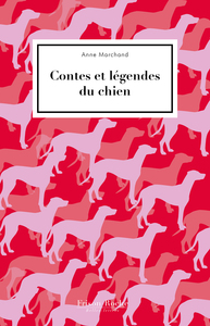Picture of Contes et légendes du chien