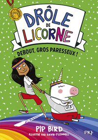 Picture of Drôle de licorne - tome 2 Debout, gros paresseux !