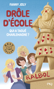 Image de Drôle d'école - Qui a tagué Charlemagne ?