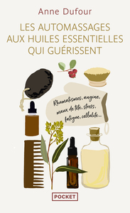 Image de Les Automassages aux huiles essentielles qui guérissent