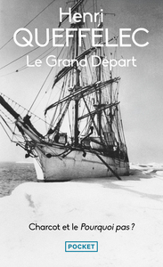 Picture of Le Grand départ - Charcot et le Pourquoi-Pas ?
