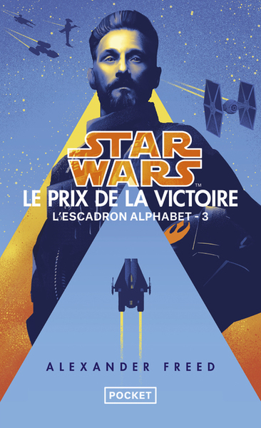 Picture of Star Wars L'Escadron Alphabet - tome 3 : Le Prix de la victoire - Tome 3 Le prix de la victoire