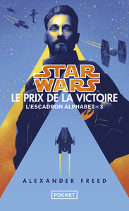 Picture of Star Wars L'Escadron Alphabet - tome 3 : Le Prix de la victoire - Tome 3 Le prix de la victoire