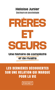 Image de Frères et soeurs - Une histoire de complicité et de rivalité