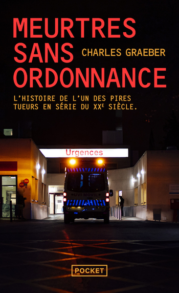 Picture of Meurtres sans ordonnance - L'histoire vraie de l'un des pires tueurs en série du XXe siècle