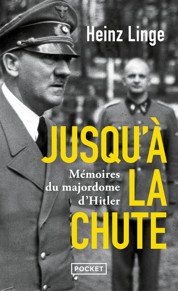 Picture of Jusqu'à la chute - Mémoires du majordome d'Hitler